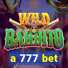 a 777 bet
